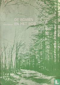 De bomen en het bos