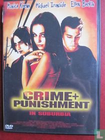 Crime + Punishment in Suburbia