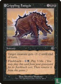 Crippling Fatigue