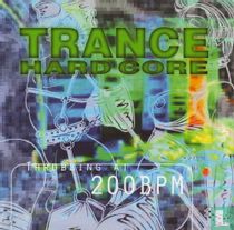 Trance Hard Core – Throbbing At 200 BPM