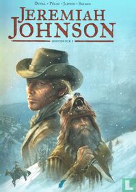 Jeremiah Johnson - Hoofdstuk I