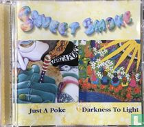 Just A Poke / Darkness to Light