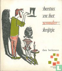 Bertus en het wonderkrijtje