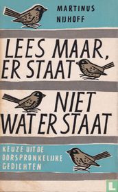 Lees maar, er staat niet wat er staat