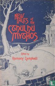 New tales of the Cthulhu mythos