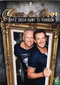 Geer & Goor: Effe Geen Cent Te Makke