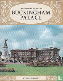 The Pictorial History of Buckingham Palace