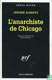 L'anarchiste de Chicago