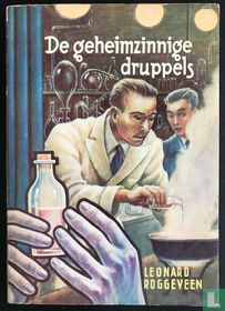 De geheimzinnige druppels