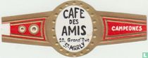 Cafe des Amis 20, Grand'Rue 57-MARLY - Campeones