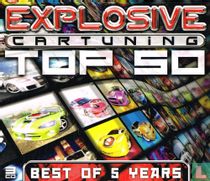 Explosive Cartuning Top 50 - Best of 5 Years