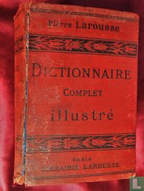 Dictionnaire complet illustré 