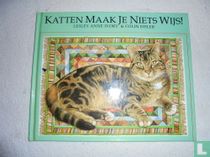 Katten maak je niets wijs