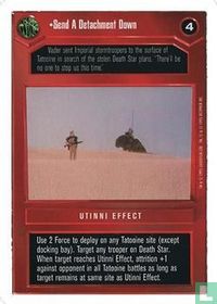 Send A Detachment Down