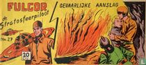 Gevaarlijke aanslag
