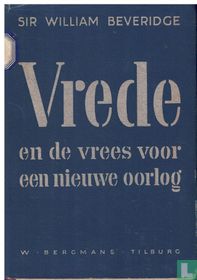 Vrede en de vrees voor een nieuwe oorlog