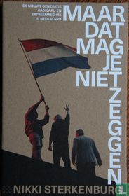 Maar dat mag je niet zeggen