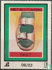Niet bij 't werk! Oké?
