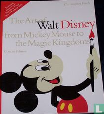 The art of Walt Disney from Mickey Mouse to the Magic Kingdoms