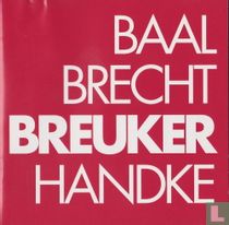 Baal Brecht Breuker Handke