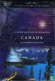 Canada - Een overweldigende natuurervaring