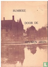 Rumbeke door de eeuwen heen