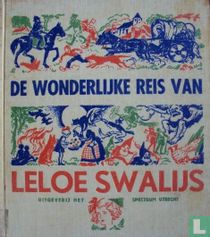 De wonderlijke reis van Leloe Swalijs