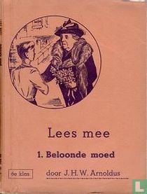 Beloonde moed
