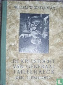 De kruistocht van generaal Taillehaeck 1