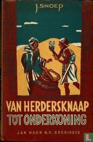Van herdersknaap tot onderkoning