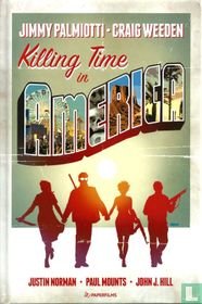 Killing Time in America