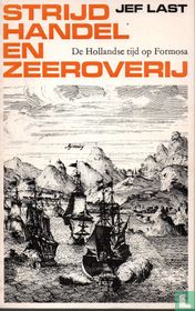 Strijd, handel en zeeroverij 