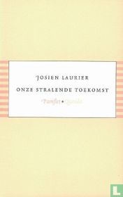 Onze stralende toekomst