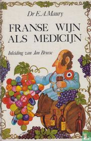 Franse wijn als medicijn