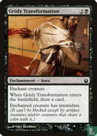 Grisly Transformation