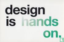 Design is hands on