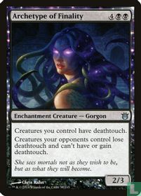 Archetype of Finality