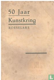 50 jaar Kunstkring Roeselare
