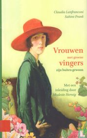 Vrouwen met groene vingers zijn buiten gewoon