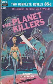 The Planet Killers + We Claim these Stars