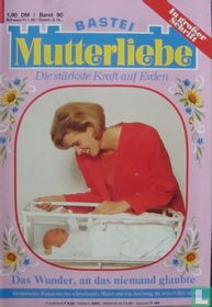Mutterliebe 90