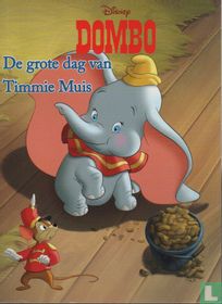 De grote dag van Timmie Muis