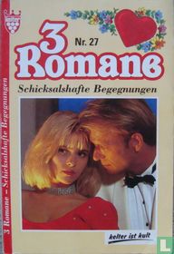3 Romane-Schicksalshafte Begegnungen [2e uitgave] 27