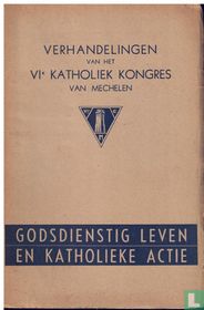Verhandelingen van het VIe Katholiek Kongres van Mechelen