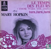Les Temps des Fleurs (Those Were the Days)