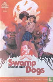Swamp Dogs: House of crows 1