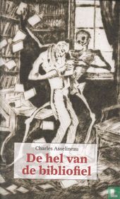 De hel van de bibliofiel