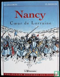 Nancy, cœur de Lorraine