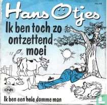 Ik ben toch zo ontzettend moei