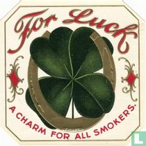 For Luck